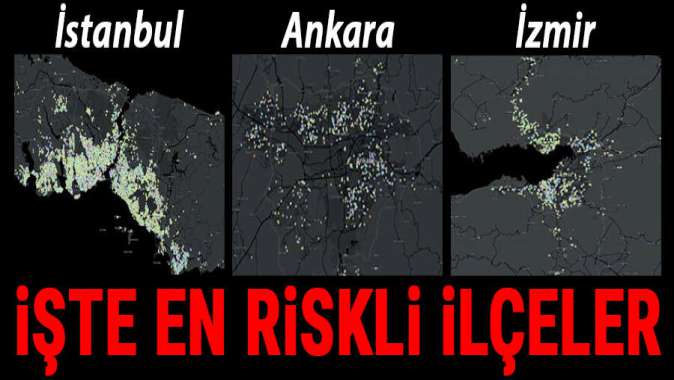 Koronavirüs salgınında İstanbul, Ankara ve İzmirde en riskli ilçeler