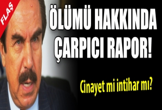 Kozakçıoğlu hakkında çarpıcı rapor!