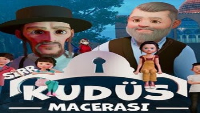 Kudüs’ü anlatan animasyon film “Kudüs Macerası” vizyonda