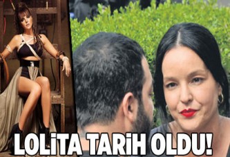 Lolita tarih oldu!