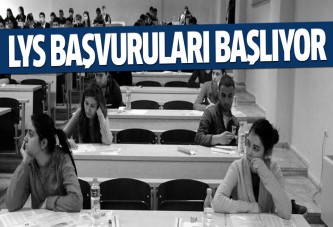 LYS Başvuruları yarın başlıyor