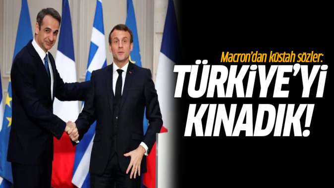 Macrondan küstah sözler: Türkiyeyi kınadık!