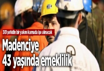 Madenciye 43 yaşında emeklilik