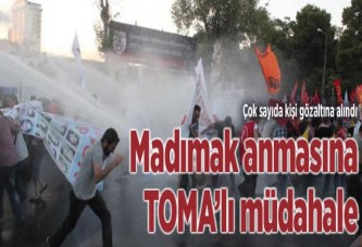 Madımak anmasına TOMA'lı müdahale