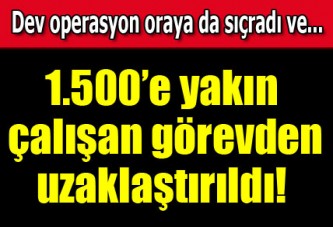 'Maliyede 1.500e yakın çalışan görevden uzaklaştırıldı