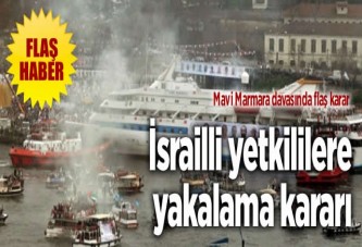 Mavi Marmara'da flaş karar!