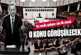 Meclis açılıyor