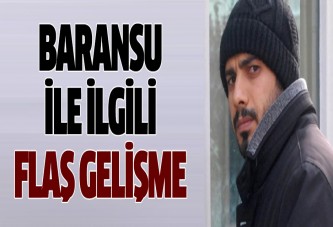 Mehmet Baransu ile ilgili flaş gelişme