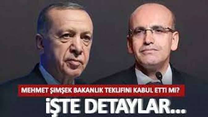 Mehmet Şimşek Erdoğan’ın bakanlık teklifini kabul etti.