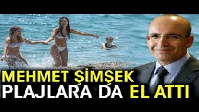 Mehmet Şimşek plajlara da el attı