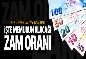 Memurun alacağı zam oranını açıkladı