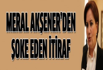 Meral Akşener'den şoke eden 'faili meçhul' itirafı