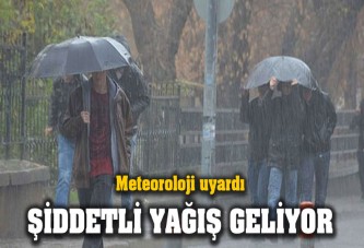 Meteorolojiden 'çok kuvvetli' uyarı!