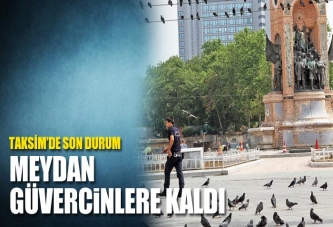 Meydan güvercinlere kaldı