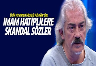 Mustafa Altıoklar'dan imam hatiplilere skandal sözler!