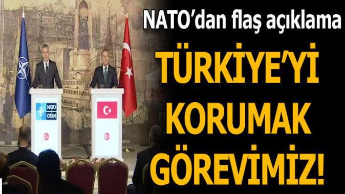 NATO İstanbuldan açıkladı: Türkiyenin güvenliğini sağlamak görevimiz