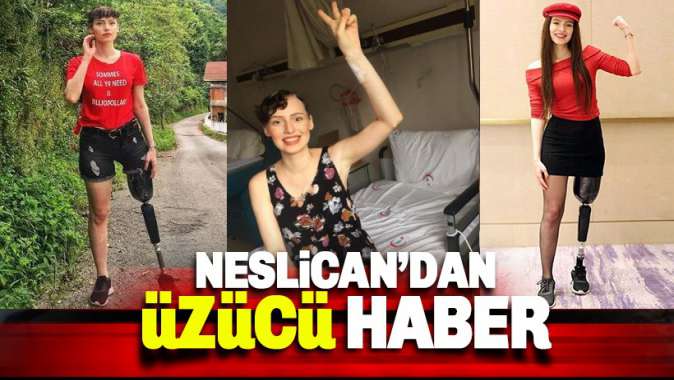 Neslican Tay yoğun bakıma kaldırıldı