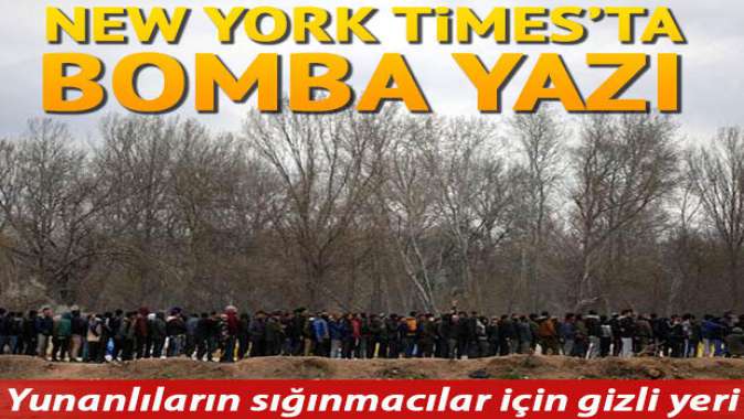 New York Timesta bomba yazı: Yunanlıların sığınmacılar için gizli yeri