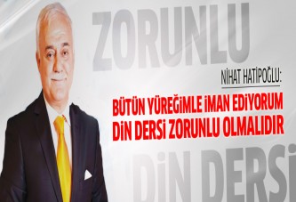 Nihat Hatipoğlu: Din dersi zorunlu olmalı