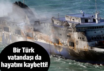 Norman Atlantic'de bir Türk vatandaşı da hayatını kaybetti