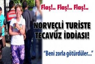 Norveçli Turistten Tecavüz İddiası