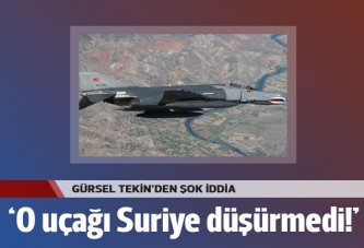 'O uçağı Suriye düşürmedi' iddiası