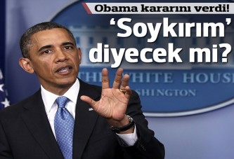 Obama, 1915 olayları için 'soykırım' demeyecek