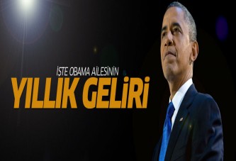 Obama ailesinin yıllık geliri açıklandı