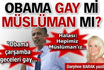 Obama gay mi Müslüman mı?