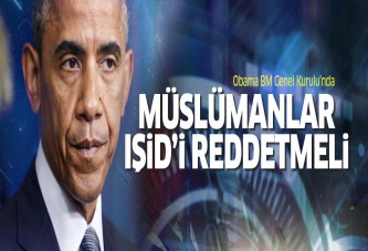 Obama: Müslümanlar IŞİD'i reddetmeli