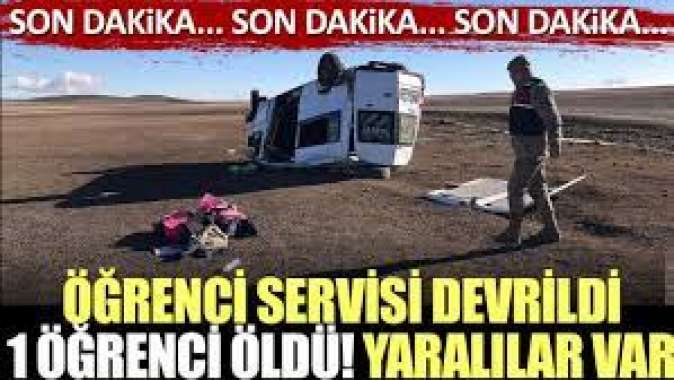 Öğrenci servisi devrildi. 1 öğrenci öldü 14 öğrenci yaralı