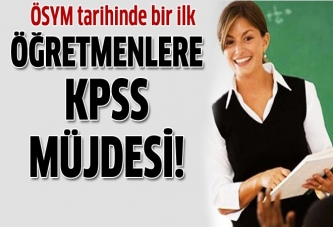 Öğretmenlere KPSS müjdesi