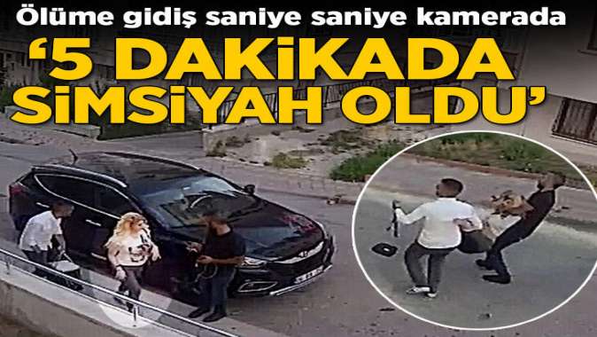 Ölüme saniye saniye gidiş! 5 dakikada simsiyah oldu