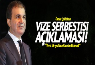 Ömer Çelik'ten vize serbestisi açıklaması