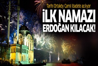 Ortaköy Camii'nin açılışını Başbakan yapacak!