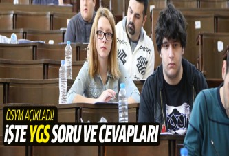 ÖSYM açıkladı! İşte YGS soruları