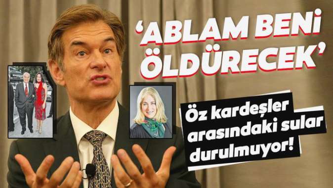 Öz kardeşler arasındaki sular durulmuyor! ‘Ablam beni öldürecek’