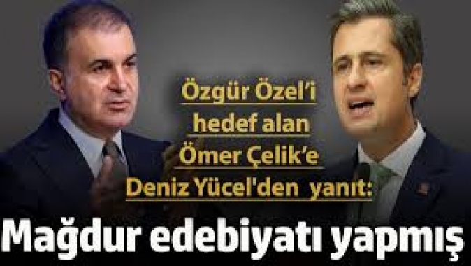 Özgür Özel’i hedef alan Ömer Çelik’e yanıt: Yine mağdur edebiyatı yapmış