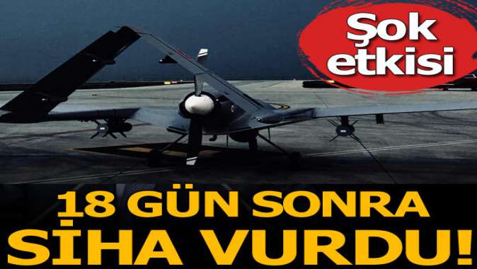 PKK/YPGye ağır darbe! 18 gün sonra SİHA vurdu