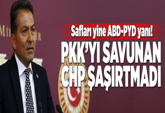 PKK'yı savunan CHP şaşırtmadı.