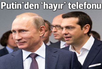 Putin'den 'hayır' telefonu