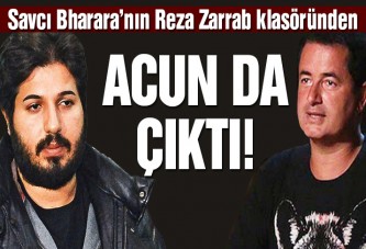 Reza Zarrab dosyasından Acun Ilıcalı da çıktı!