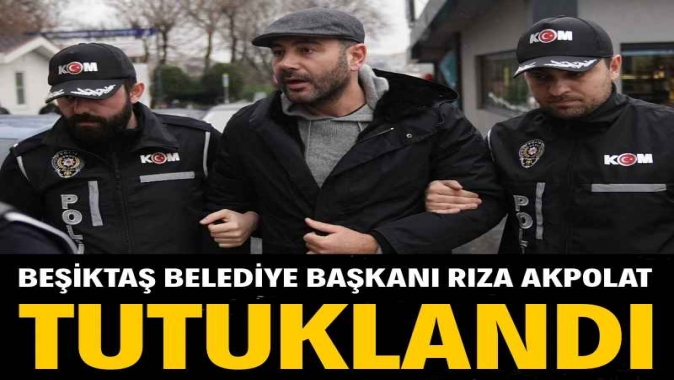 Rıza Akpolat tutuklandı