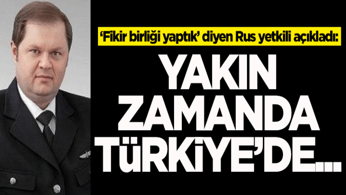 Rus yetkili Vladimir Tokareyden Türkiye açıklaması: Yakın zamanda...