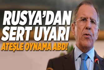 Rusya'dan ABD'ye, "Suriye'de ateşle oynamayın" uyarısı.