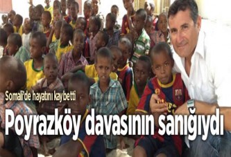 Saadettin Doğan Poyrazköy davasının sanığıydı