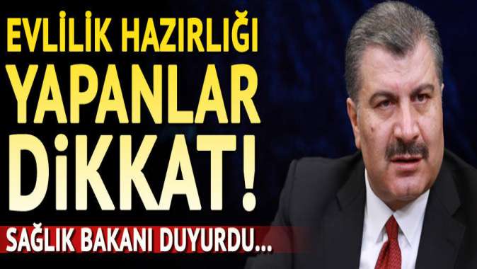 Sağlık Bakanı duyurdu! Evlilik hazırlığı yapanlar dikkat…