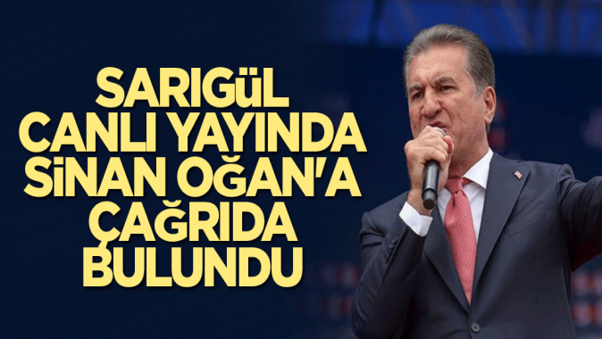 Sarıgül canlı yayında Sinan Oğana çağrıda bulundu