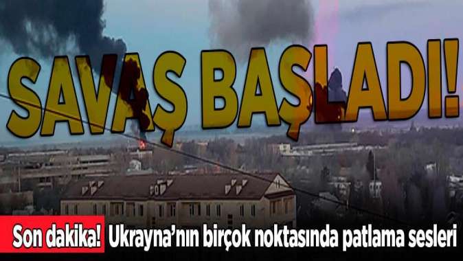 Savaş başladı! Rusya Ukraynaya saldırıyor