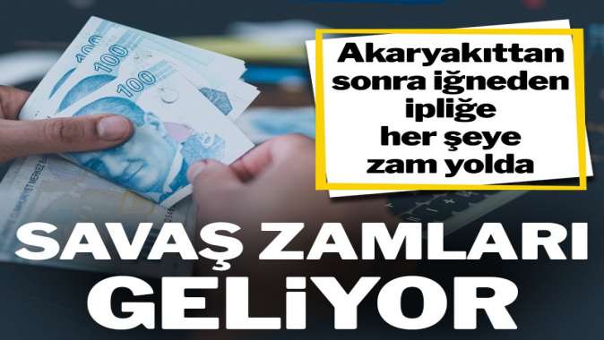 Savaş zamları geliyor